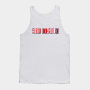 3rd Degree Club Style Tank Top